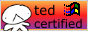 This site has recieved ted certification